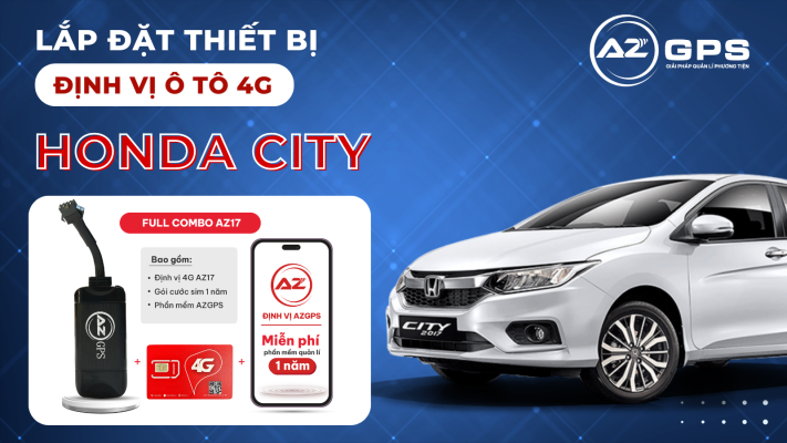 Lắp đặt thiết bị định vị ô tô 4G cho xe Honda City