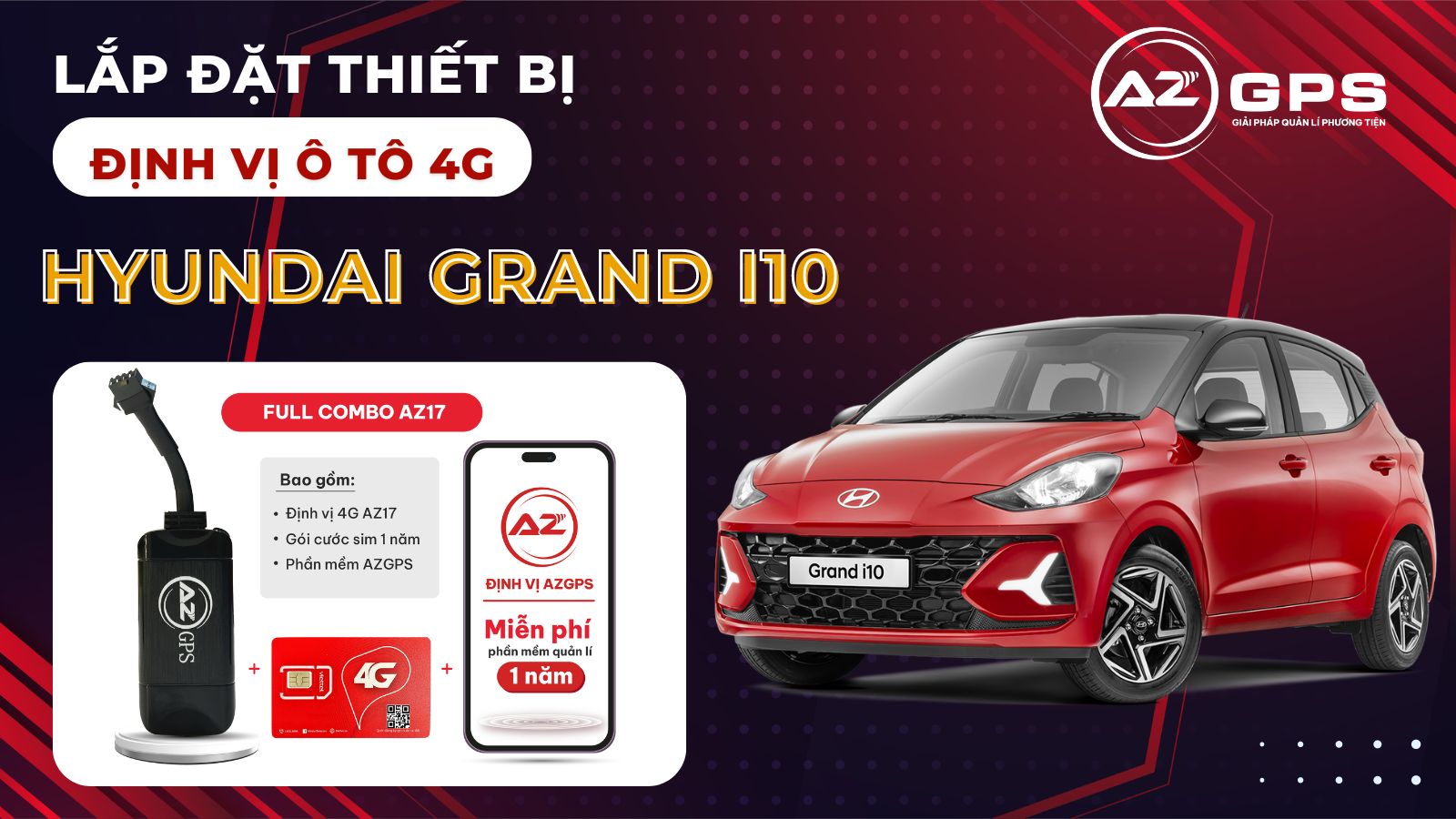 Lắp đặt thiết bị định vị ô tô 4G cho xe Hyundai Grand I10