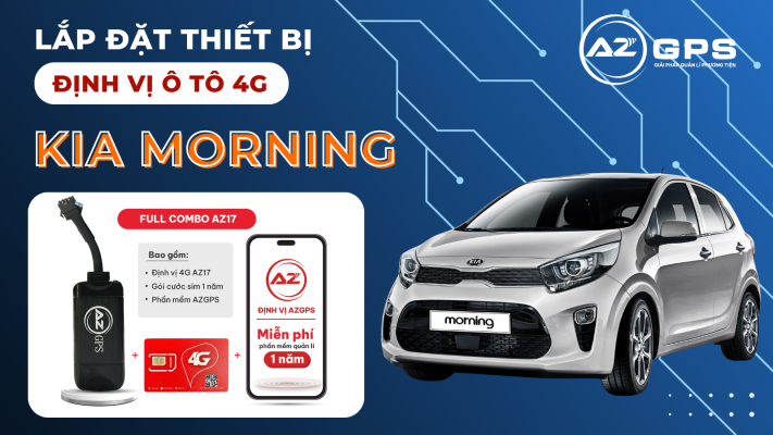 Lắp đặt thiết bị định vị ô tô 4G cho xe Kia Morning