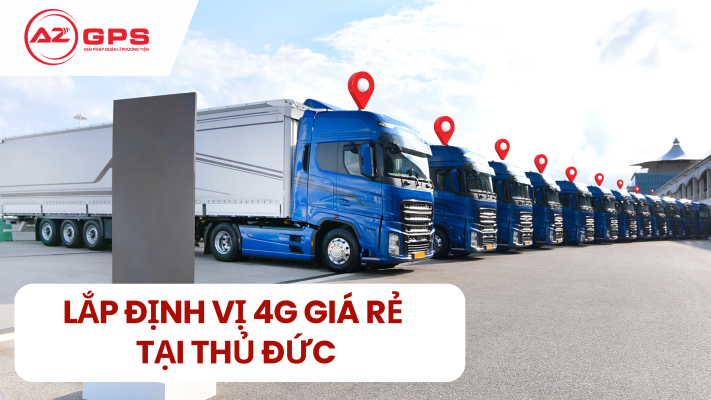 Lắp đặt thiết bị định vị 4G giá rẻ tại Thủ Đức